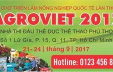 AgroViet 2017 sẽ diễn ra tại TP Hồ Chí Minh trong tháng 9/2017