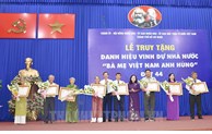  Lễ truy tặng danh hiệu vinh dự Nhà nước “Bà Mẹ Việt Nam Anh hùng”
