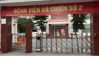 Thành lập hai bệnh viện dã chiến, quy mô 700 giường bệnh ở Bắc Ninh